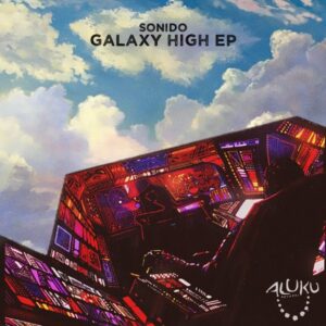 Sonido - Galaxy High EP