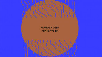 Muffasa Deep - Heatwave EP