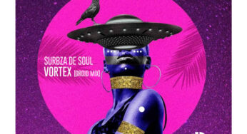 Surbza De Soul – Vortex (Droid Mix)