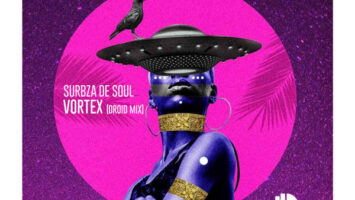Surbza De Soul - Vortex (Droid Mix)