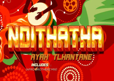 Ayah Tlhanyane - Ndithatha (Afro Brotherz Mix)