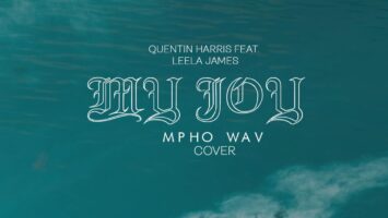Quentin Harris, Leela James - My Joy (Mpho Wav Cover)
