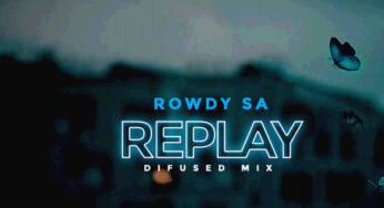 Rowdy SA – Replay (Difused Mix)