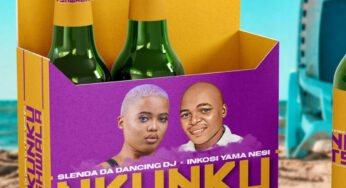 Slenda Da Dancing Dj & Inkosi Yama Nesi  – Nkunku Tshwala (feat. Dj Bopstar SA, Manana Reported, DJ Tira & Beast RSA)