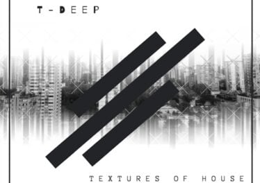 T-Deep - Textures of House (Album)