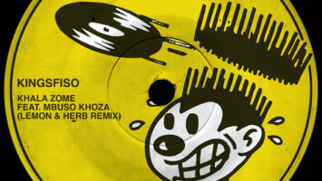 KingSfiso, Mbuso Khoza - Khala Zome (Lemon & Herb Remix)