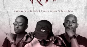 Audiogasmic Soundz & REGALO Joints – Khethelo (feat. Zama Gaba)