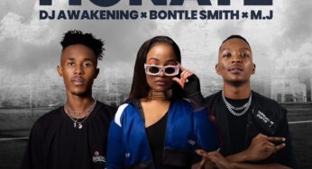 Dj Awakening, Bontle Smith & M.J – Monate