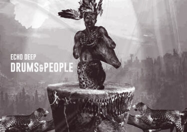 Echo Deep - Drums & People