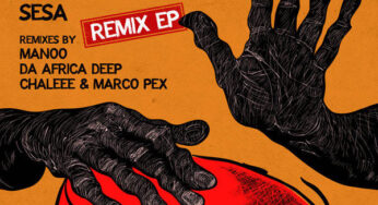 Team Distant, Jalal Ramdani, Mr Silk, Mel D – Sesa Remix EP
