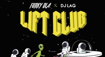 Funky QLA & DJ Lag – Lift Club