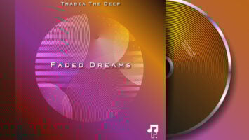 Thabza The Deep - Faded Dreams EP