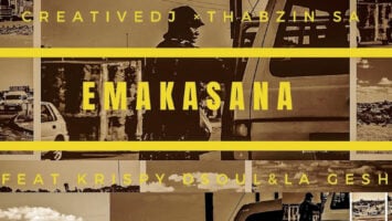 Thabzin SA & Creative DJ - Emakasana (feat. KrispyDsoul & La Gesh)
