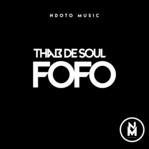 Thab De Soul - Fofo (Original Mix)