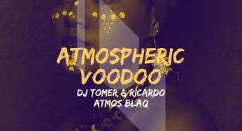 Atmos Blaq – Elefrica (Atmospheric VooDoo Mix)