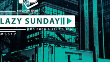 Omo Dudu & STI T's Soul - Lazy Sunday (Fresh Mix)