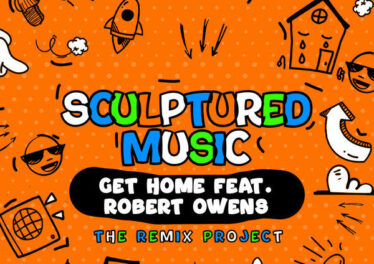 SculpturedMusic, Robert Owens - Get Home (Remixes)