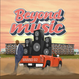 Beyond Music - Mmino 02 (Album)