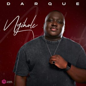 Darque - Ngihole EP