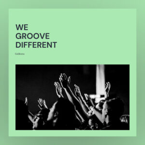 Gabbana - We Groove Different EP