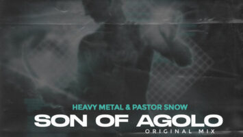 Heavy Metal & Pastor Snow - Son Of Agolo (Original Mix)