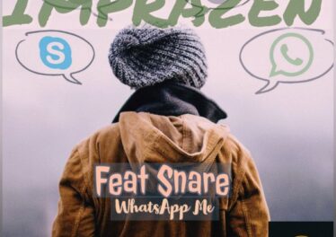 Imprazen - Whatsapp Me (feat. Snare)
