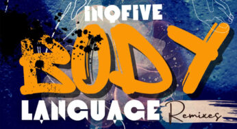 InQfive – Body Language (Remixes)