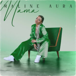 Maline Aura - Mama