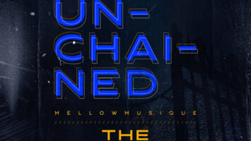 MellowMusiQue - Unchained, Pt. 2