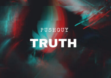 Pushguy - Truth EP
