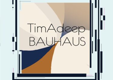 TimAdeep - BAUHAUS