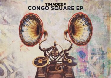TimAdeep - Congo Square EP