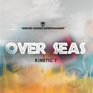 Kinetic T - Over Seas (Original Mix)