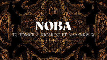 DJ Tomer & Ricardo - Noba (feat. NaakMusiQ)