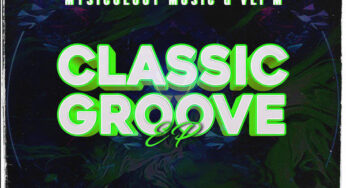 Mtsicology Music & Vli M – Classic Groove EP