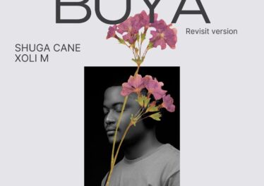 Shuga Cane feat. Xoli M - Buya (Revisit)