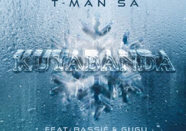 T-Man SA - Kuyabanda (feat. Bassie & Gugu)