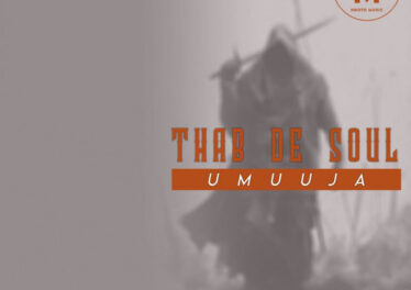 Thab De Soul - Umuuja