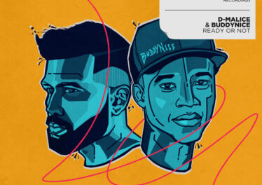 D-Malice & Buddynice - Ready or Not