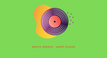 Nastic Groove – Happy Places (feat. Doza)