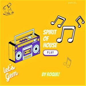 Roque - Spirit Of House (Original Mix)