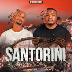 Afro Brotherz - Santorini (Album)