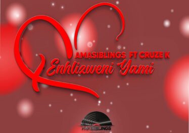 AmaSiblings - Enhlizweni Yami (feat. Cruze k)