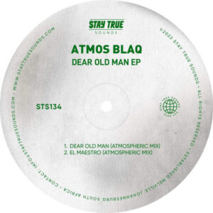 Atmos Blaq - Dear Old Man EP