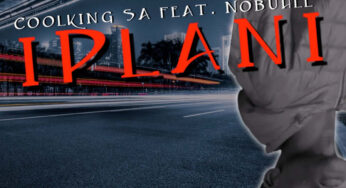 Coolking SA – Iplani (feat. Nobuhle)