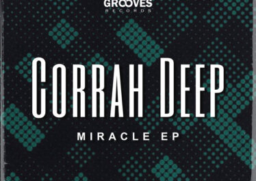 Corrah Deep - Miracle EP