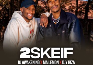 DJ Awakening, Ma Lemon & Djy Biza - 2Skeif (feat. Zan'Ten)