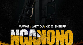 MAWAT, Lady Du, Kid X & Sheriff – nGanono