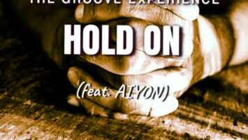 The Groove Experience - Hold On (feat. Aiyon)