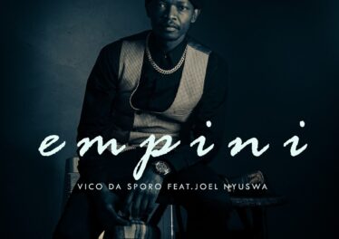 Vico Da Sporo - Empini (feat. Joel Nyuswa